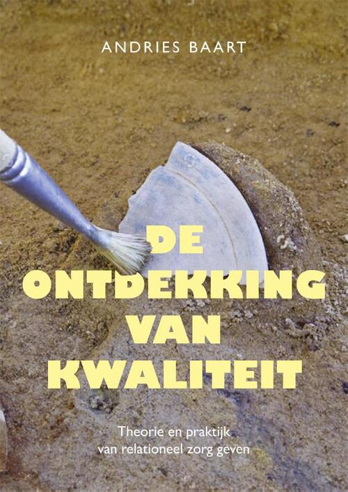 De ontdekking van kwaliteit -  Andries Baart (ISBN: 9789088508349)