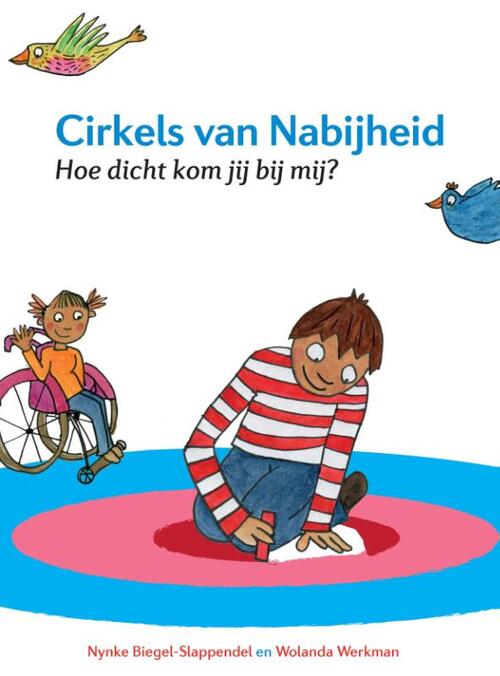 Cirkels van Nabijheid -  Nynke Biegel-Slappendel, Wolanda Werkman (ISBN: 9789088508868)