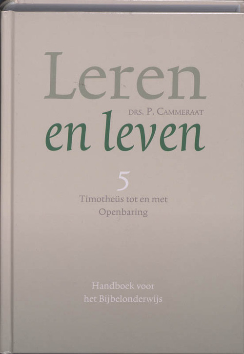 Leren en leven -  P. Cammeraat (ISBN: 9789088651700)