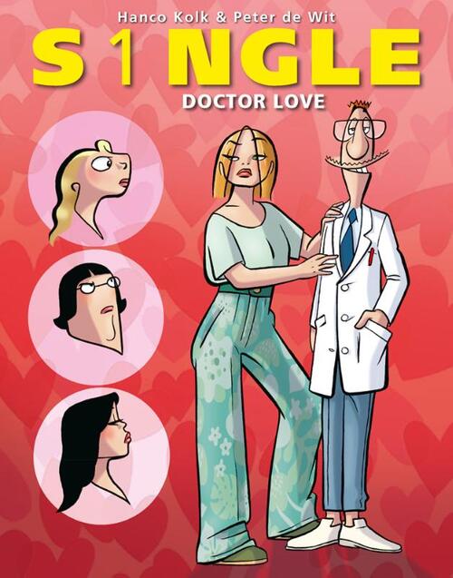 Hanco Kolk S1ngle - Doctor Love (sc) -   (ISBN: 9789088869600)