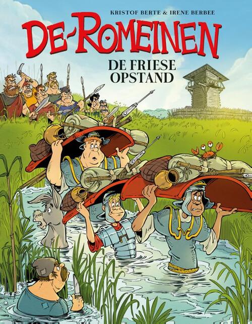 Kristof Berte De Romeinen 2 - De Friese opstand -   (ISBN: 9789088869693)