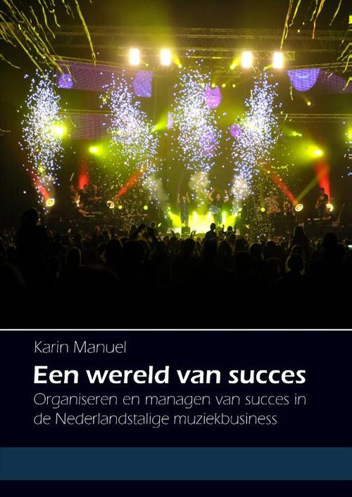 Een wereld van succes -  Karin Manuel (ISBN: 9789088901898)