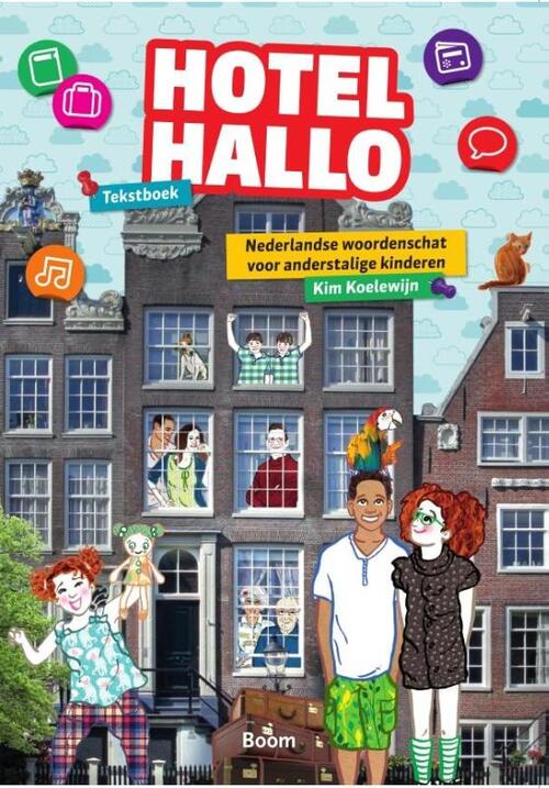 Hotel Hallo -  Kim Koelewijn (ISBN: 9789089532176)