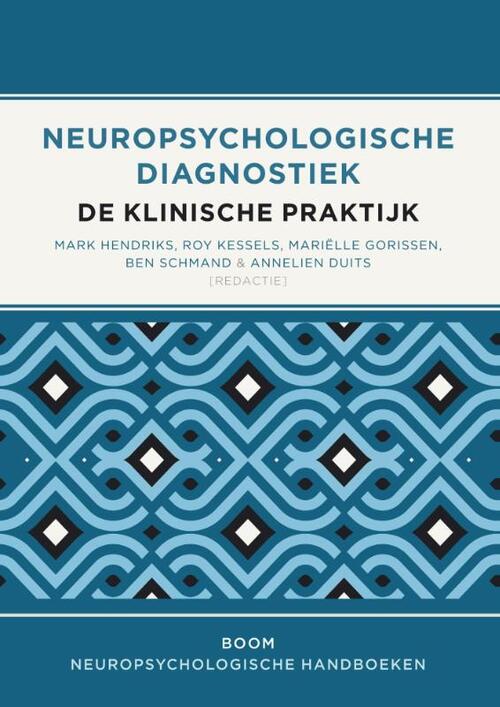 Neuropsychologische diagnostiek -   (ISBN: 9789089532527)