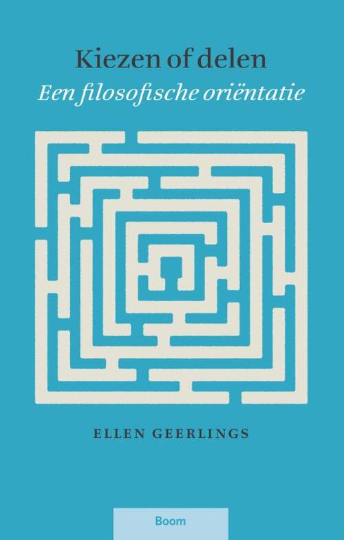 Kiezen of delen -  Ellen Geerlings (ISBN: 9789089534385)