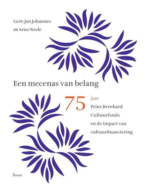 Een mecenas van belang -  Arno Neele, Gert-Jan Johannes (ISBN: 9789089534781)