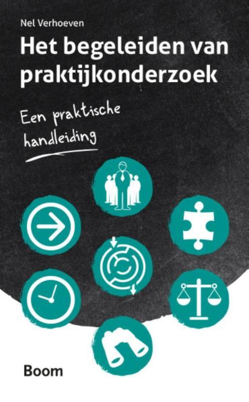 Het begeleiden van praktijkonderzoek -  Nel Verhoeven (ISBN: 9789089536402)