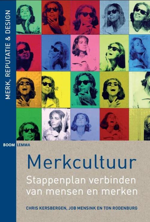 Merkcultuur -  Chris Kersbergen, Job Mensink, Ton Rodenburg (ISBN: 9789089536556)