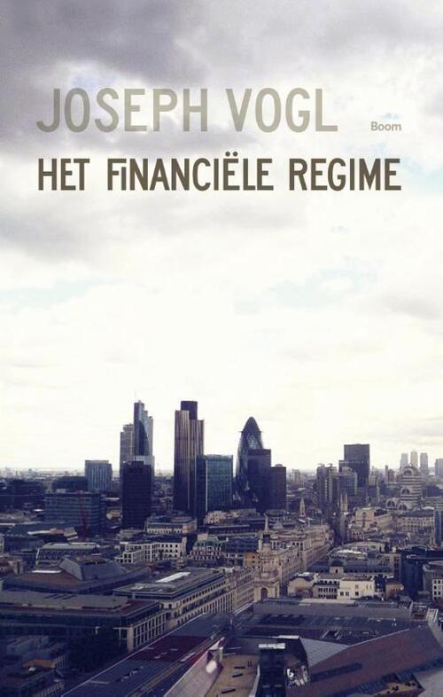 Het financiële regime -  Joseph Vogl (ISBN: 9789089536976)