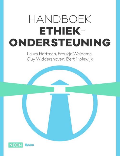 Handboek ethiekondersteuning -  Bert Molewijk, Froukje Weidema, Guy Widdershoven (ISBN: 9789089538864)