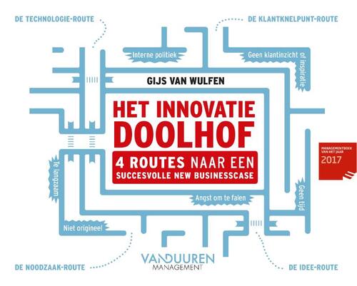 Het innovatiedoolhof -  Gijs van Wulfen (ISBN: 9789089653123)