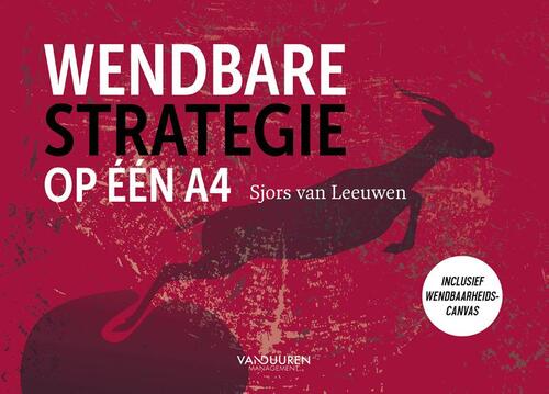 Wendbare strategie op één A4 -  Sjors van Leeuwen (ISBN: 9789089654311)