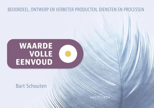 Waardevolle eenvoud -  Bart Schouten (ISBN: 9789089654359)