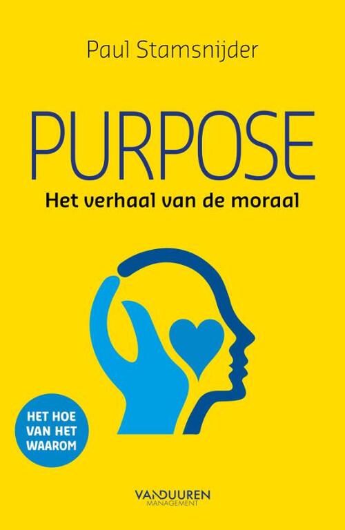 Purpose -  Paul Stamsnijder (ISBN: 9789089654816)