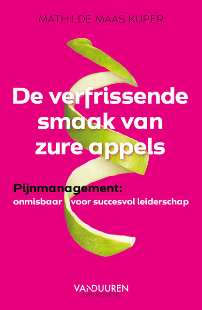 De verfrissende smaak van zure appels -  Mathilde Maas Kuper (ISBN: 9789089655592)