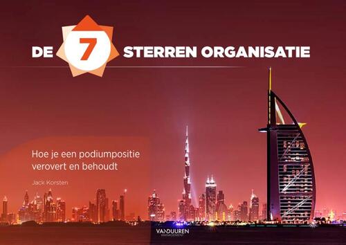 De 7 sterren organisatie -  Jack Korsten (ISBN: 9789089655783)