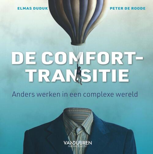 De comfort-transitie -  Elmas Duduk, Peter de Roode (ISBN: 9789089656100)