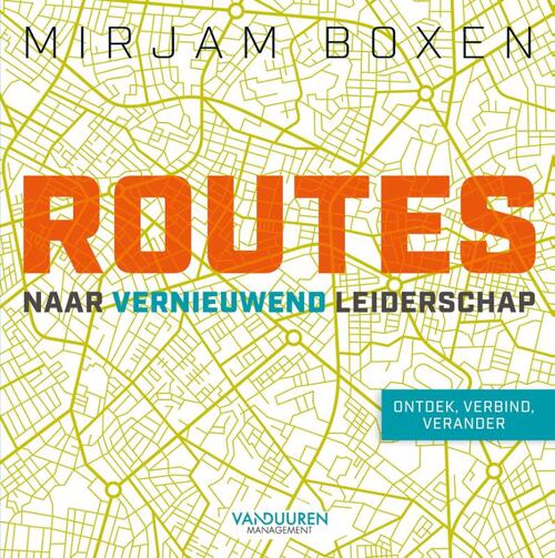 Routes naar vernieuwend leiderschap -  Mirjam Boxen (ISBN: 9789089656209)