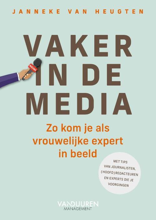 Vaker in de media -  Janneke van Heugten (ISBN: 9789089657268)