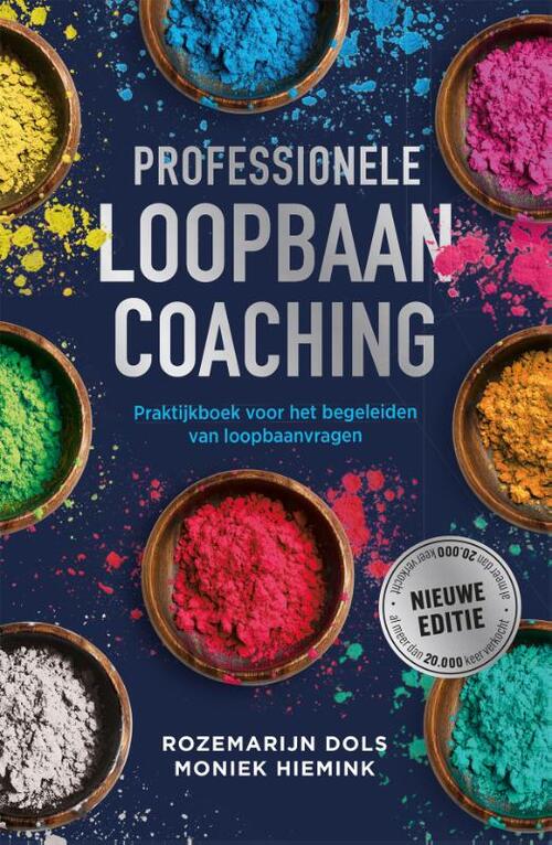 Professionele loopbaancoaching -  Moniek Hiemink, Rozemarijn Dols (ISBN: 9789089657602)