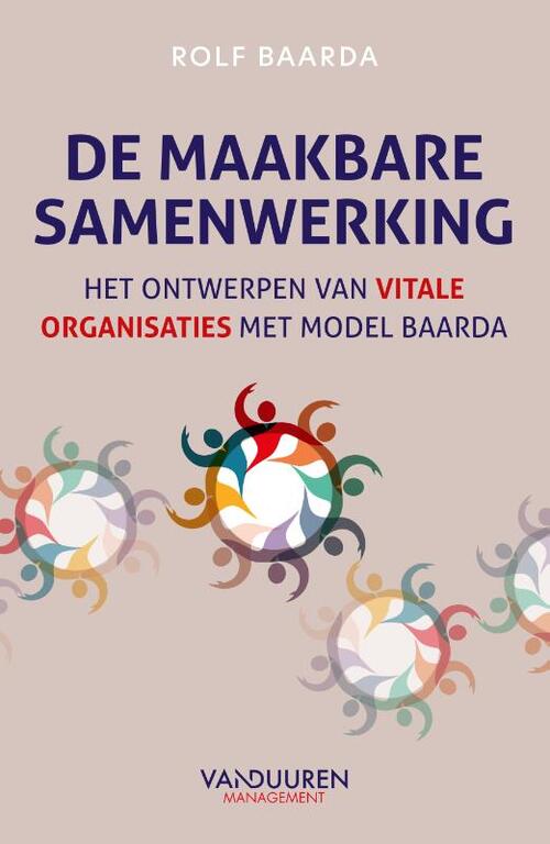 Rolf Baarda De maakbare samenwerking -   (ISBN: 9789089657879)