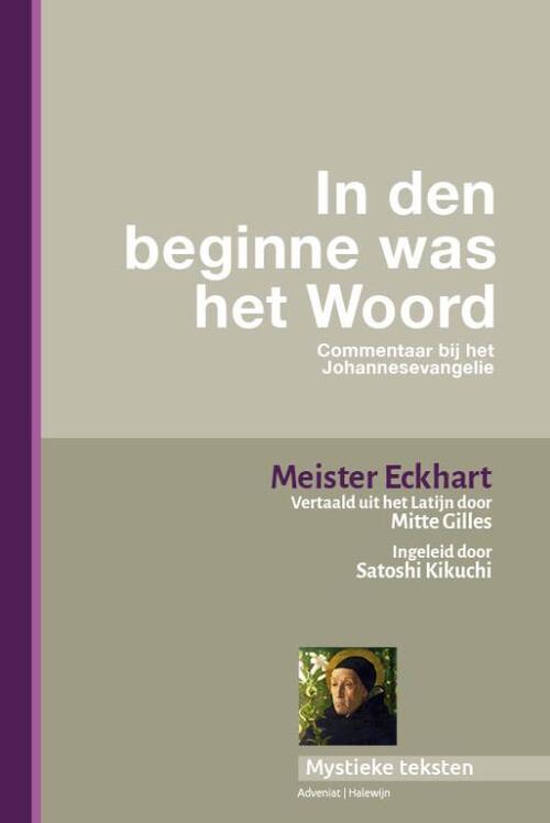 In den beginne was het woord -  Meister Eckhart (ISBN: 9789089724533)