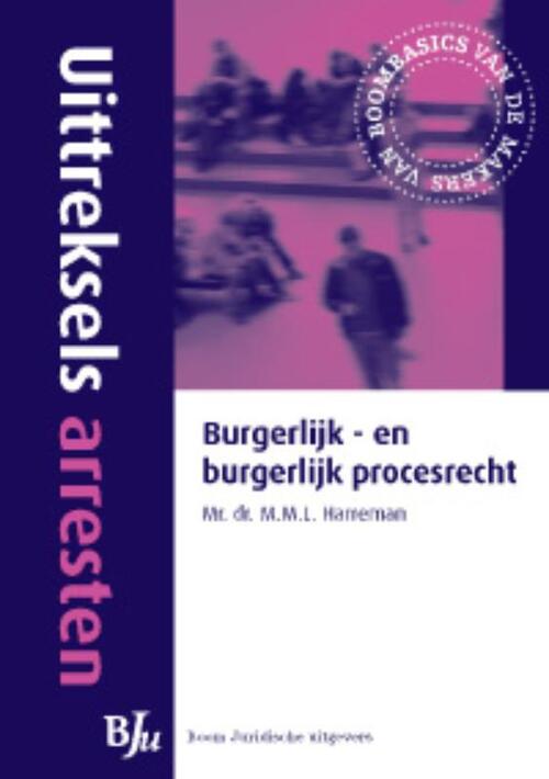 Uittreksels arresten burgerlijk - en burgerlijk procesrecht -  M.M.L. Harreman (ISBN: 9789089740014)