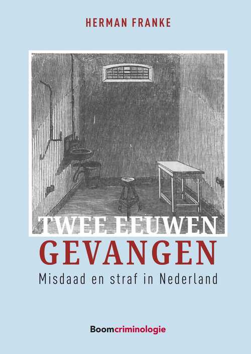 Twee eeuwen gevangen -  Herman Franke (ISBN: 9789089741875)