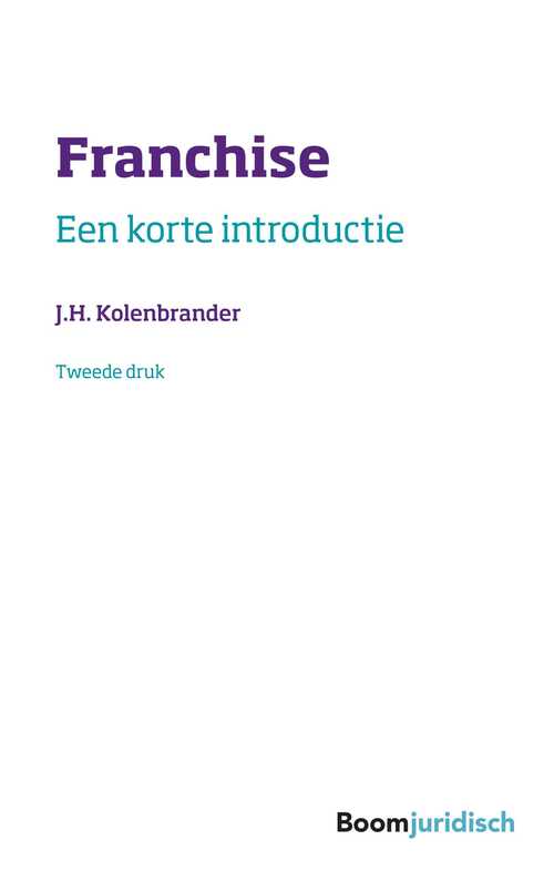 Franchise -  J.H. Kolenbrander (ISBN: 9789089742162)