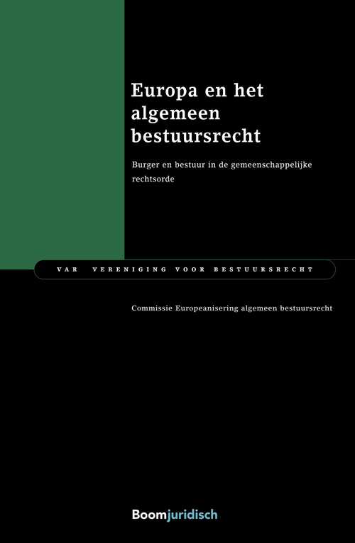 Europa en het algemeen bestuursrecht -  Commissie Evaluatie Alg Wet Bestuursrecht (ISBN: 9789089744852)