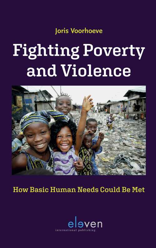 Fighting Poverty and Violence -  Joris Voorhoeve (ISBN: 9789089745255)