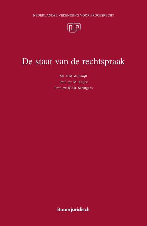 De staat van de rechtspraak -  D.M. de Knijff, M. Kuijer, R.J.B. Schutgens (ISBN: 9789089745309)