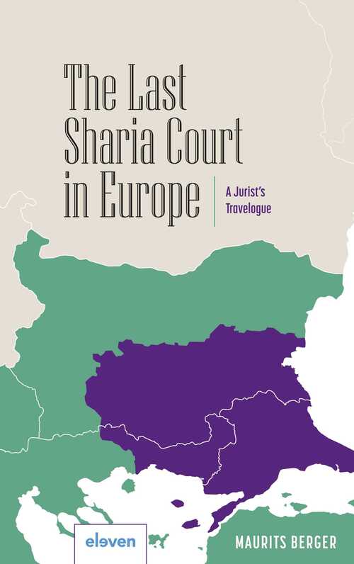 The Last Sharia Court in Europe -  Maurits Berger (ISBN: 9789089746641)