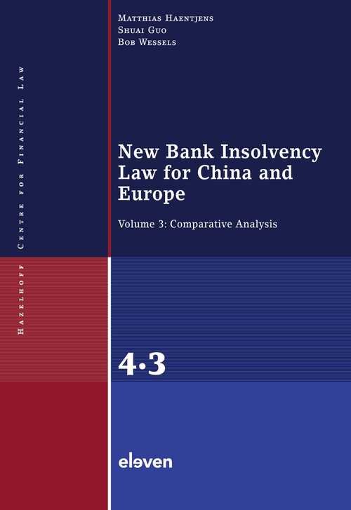 New Bank Insolvency Law for China and Europe -  B. Wessels, M. Haentjens, S. Guo (ISBN: 9789089746955)