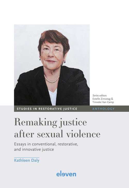 Remaking justice after sexual violence -  Kathleen Daly (ISBN: 9789089749840)