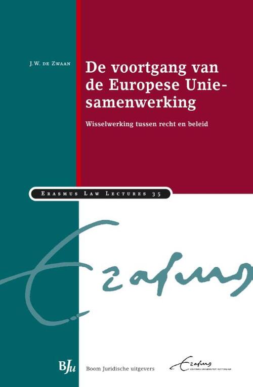 De voortgang van de Europese Unie-samenwerking -  J.W. de Zwaan (ISBN: 9789089749963)