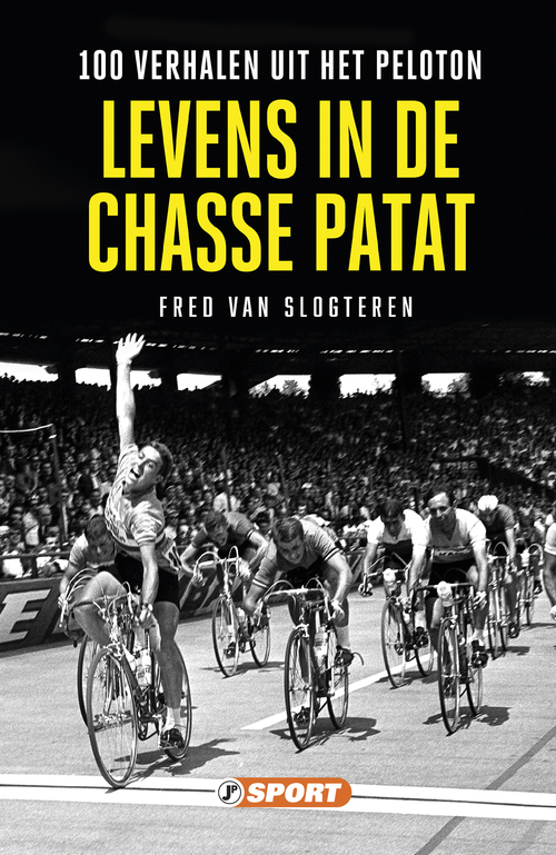 Fred van Slogteren Levens in de chasse patat -   (ISBN: 9789089754066)