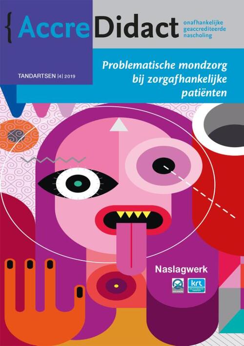 Problematische mondzorg bij zorgafhankelijke patiënten -  Claar van der Maarel-Wierink (ISBN: 9789089763341)