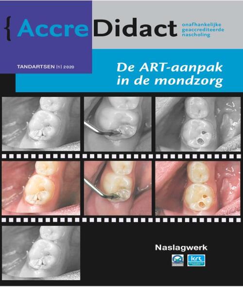 De ART-aanpak in de mondzorg -  Jo E. Frencken (ISBN: 9789089763464)