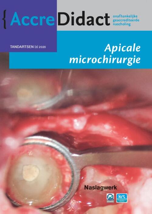 Apicale microchirurgie -  Fenneke Dommering (ISBN: 9789089763600)