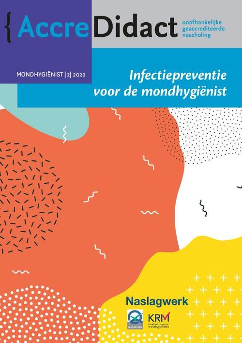 Infectiepreventie voor de mondhygiënist -  Alexa Laheij, Catherine Volgenant, Hans de Soet (ISBN: 9789089764331)