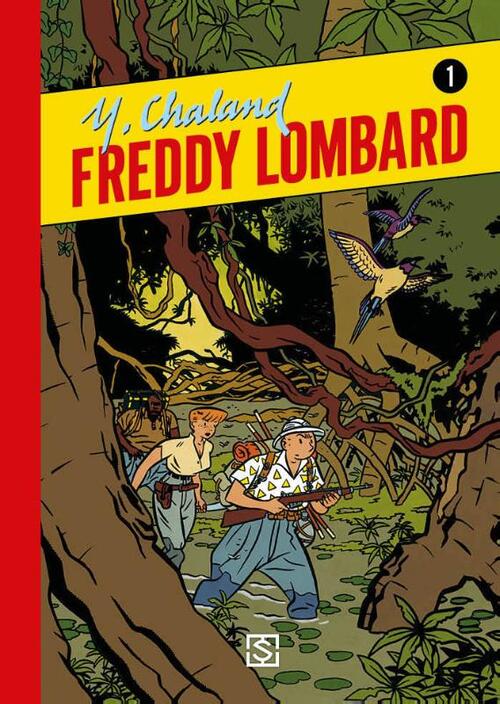 Freddy Lombard 1 -  Yves Chaland (ISBN: 9789089882813)