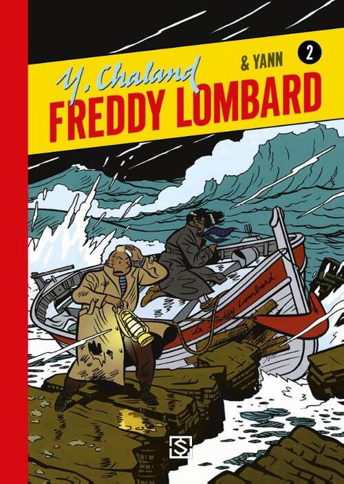 Freddy Lombard 2 -  Yann Lepennetier, Yves Chaland (ISBN: 9789089882844)