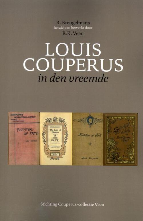 Louis Couperus in den vreemde -  R Breugelmans (ISBN: 9789090332369)