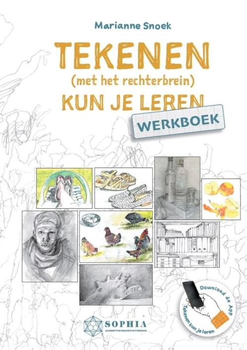 Werkboek Tekenen (met het rechterbrein) kun je leren -  Marianne Snoek (ISBN: 9789090360201)