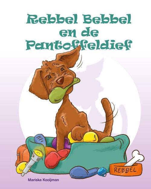 Rebbel Bebbel en de Pantoffeldief -  Mariska Kooijman (ISBN: 9789090362335)