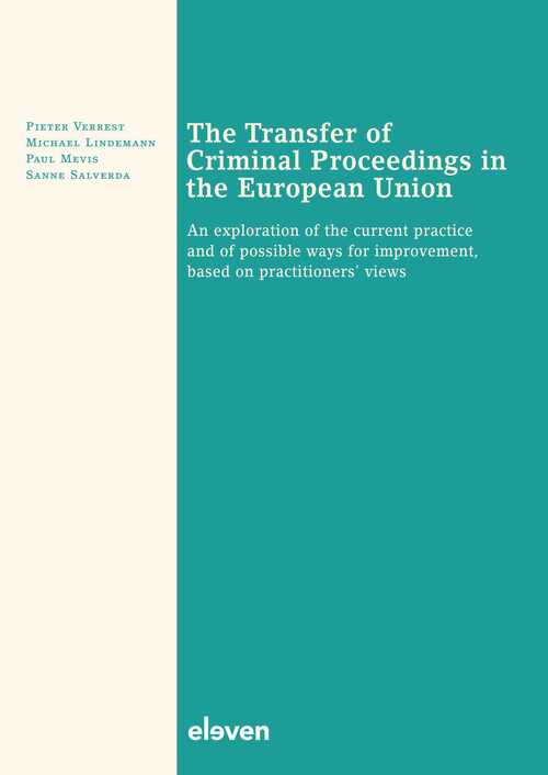 The Transfer of Criminal Proceedings in the European Union -  Michael Lindemann (ISBN: 9789400111639)