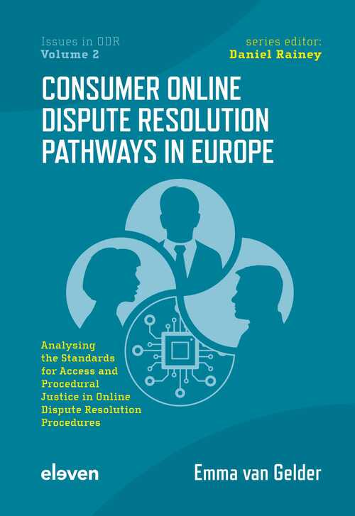 Consumer Online Dispute Resolution Pathways in Europe -  E.M. van Gelder (ISBN: 9789400112025)