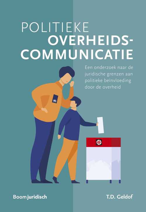 Politieke overheidscommunicatie -  Tjebbe Geldof (ISBN: 9789400112148)