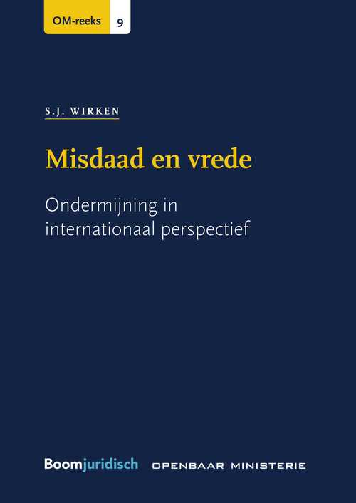 Misdaad en vrede -  S.J. Wirken (ISBN: 9789400112551)